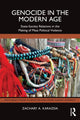 Book cover of: Genocide in the Modern Age. By: Zachary A. Karazsia