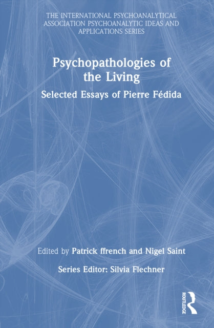 Book cover of: Psychopathologies of the Living