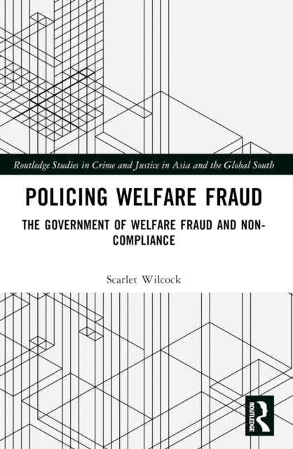 Book cover of: Policing Welfare Fraud. By: Scarlet Wilcock