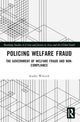Book cover of: Policing Welfare Fraud. By: Scarlet Wilcock