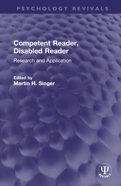 Book cover of: Competent Reader, Disabled Reader. By: Martin H. Singer