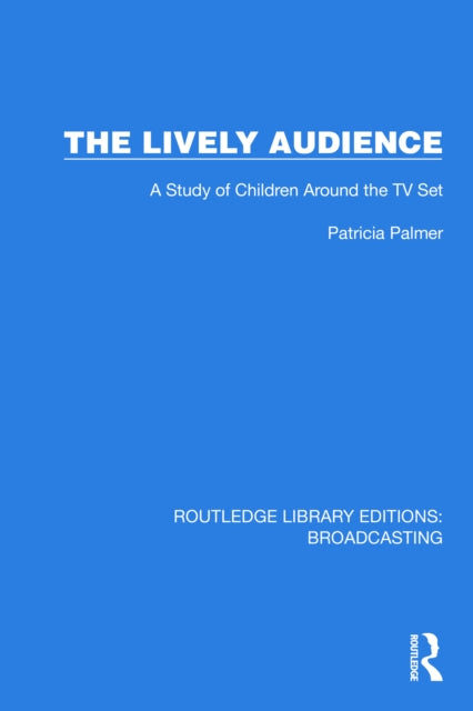 Book cover of: Lively Audience. By: Patricia Palmer