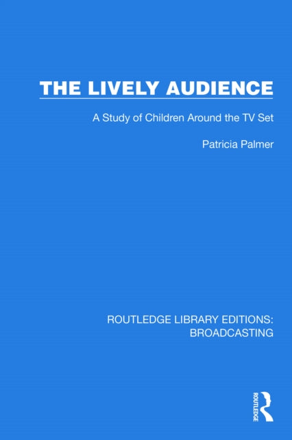 Book cover of: Lively Audience. By: Patricia Palmer