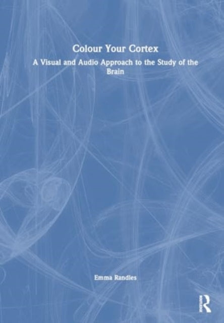 Book cover of: Colour Your Cortex