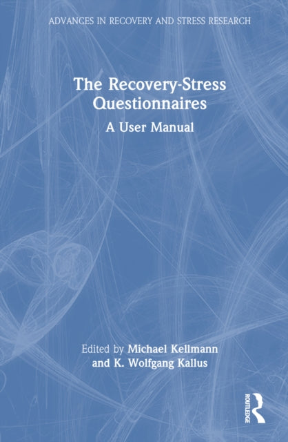 Book cover of: Recovery-Stress Questionnaires. By: Michael Kellmann