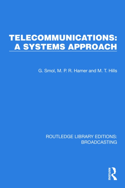 Book cover of: Telecommunications: A Systems Approach. By: G. Smol