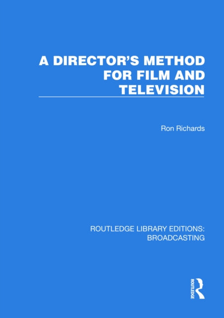 Book cover of: Director's Method for Film and Television. By: Ron Richards