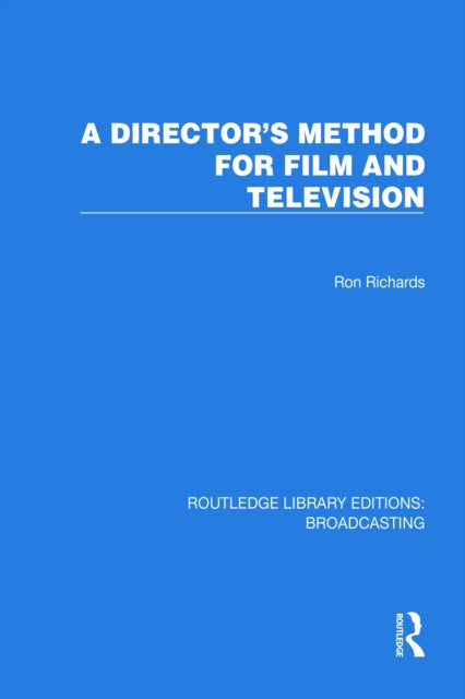Book cover of: Director's Method for Film and Television. By: Ron Richards
