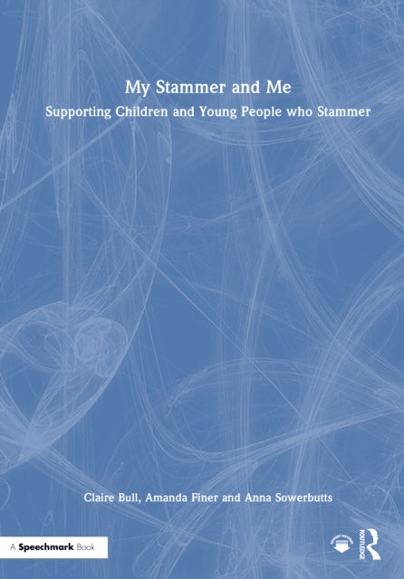 Book cover of: My Stammer and Me