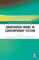 Book cover of: Unorthodox Minds in Contemporary Fiction. By: Grzegorz Maziarczyk