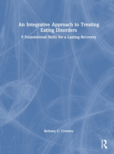 Book cover of: Integrative Approach to Treating Eating Disorders