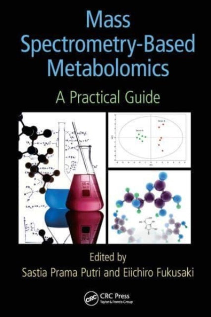 Book cover of: Mass Spectrometry-Based Metabolomics. By: Sastia Prama Putri