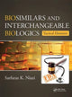 Book cover of: Biosimilars and Interchangeable Biologics. By: Sarfaraz Niazi