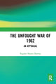 Book cover of: Unfought War of 1962. By: Raghava Sarana Sarma