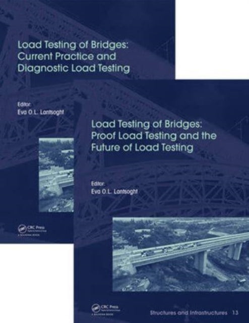 Book cover of: Load Testing of Bridges: Two Volume Set. By: Eva O. L. Lantsoght