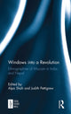 Book cover of: Windows into a Revolution. By: Alpa Shah