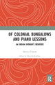 Book cover of: Of Colonial Bungalows and Piano Lessons. By: Monica Chanda