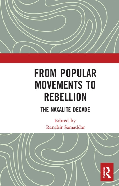 Book cover of: From Popular Movements to Rebellion. By: Ranabira Samaddara