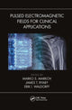 Book cover of: Pulsed Electromagnetic Fields for Clinical Applications. By: Marko Markov