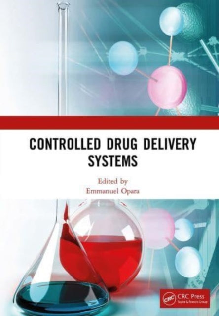 Book cover of: Controlled Drug Delivery Systems. By: Emmanuel C. Opara
