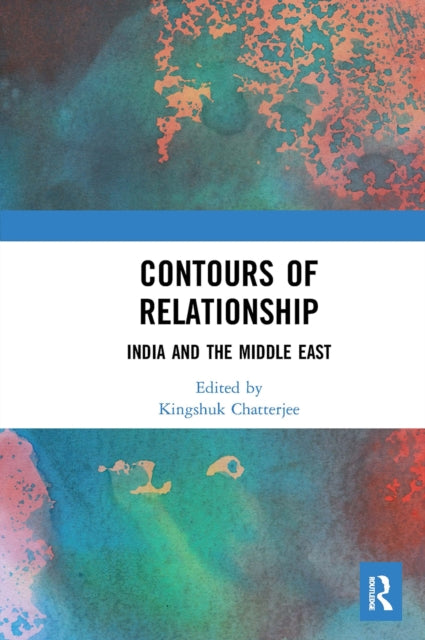 Book cover of: Contours of Relationship. By: Kingshuk Chatterjee