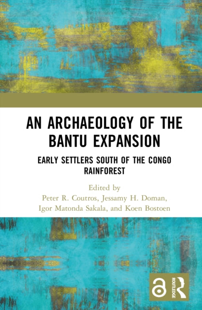 Book cover of: Archaeology of the Bantu Expansion