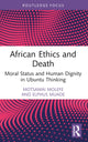 Book cover of: African Ethics and Death