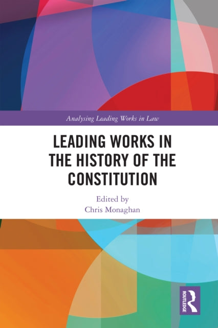 Book cover of: Leading Works in the History of the Constitution