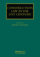 Book cover of: Construction Law in the 21st Century. By: Renato Nazzini
