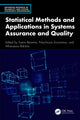 Book cover of: Statistical Methods and Applications in Systems Assurance and Quality