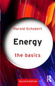 Book cover of: Energy: The Basics. By: Harold Schobert
