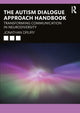 Book cover of: Autism Dialogue Approach Handbook. By: Jonathan Drury