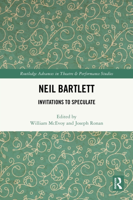Book cover of: Neil Bartlett. By: William McEvoy