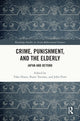 Book cover of: Crime, Punishment, and the Elderly. By: Yoko Hosoi