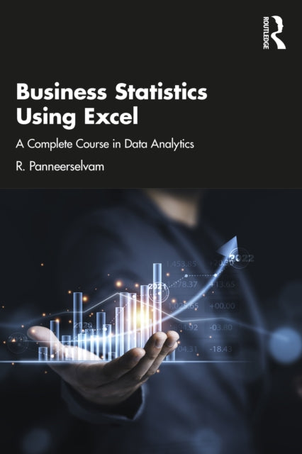 Book cover of: Business Statistics Using Excel. By: R. Panneerselvam