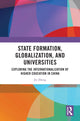 Book cover of: State Formation, Globalization, and Universities