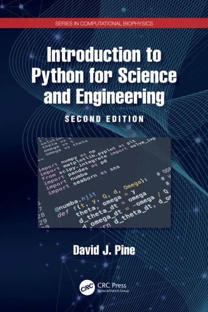 Book cover of: Introduction to Python for Science and Engineering. By: David J. Pine
