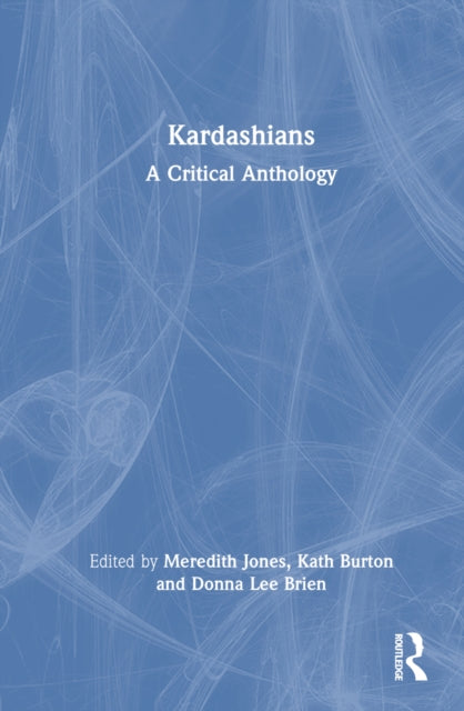 Book cover of: Kardashians. By: Meredith Jones