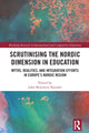 Book cover of: Scrutinising the Nordic Dimension in Education. By: John Benedicto Krejsler