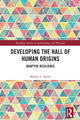 Book cover of: Developing the Hall of Human Origins. By: Shelley L. Smith