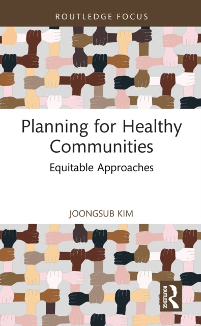 Book cover of: Planning for Healthy Communities
