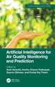 Book cover of: Artificial Intelligence for Air Quality Monitoring and Prediction. By: Amit Awasthi