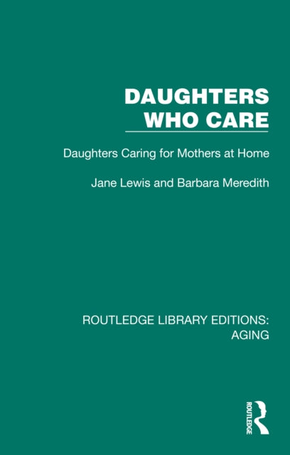 Book cover of: Daughters Who Care