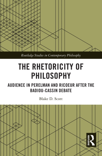 Book cover of: Rhetoricity of Philosophy. By: Blake D. Scott
