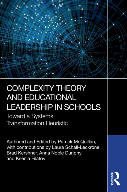 Book cover of: Complexity Theory and Educational Leadership in Schools