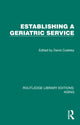 Book cover of: Establishing a Geriatric Service. By: Davis Coakley