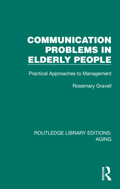 Book cover of: Communication Problems in Elderly People