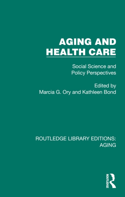 Book cover of: Aging and Health Care