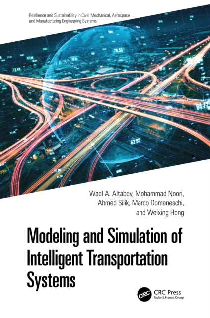 Book cover of: Modeling and Simulation of Intelligent Transportation Systems