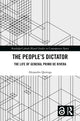 Book cover of: People’s Dictator. By: Alejandro Quiroga